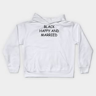 black happy and married Kids Hoodie